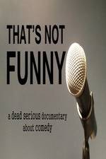 Watch That's Not Funny 123movies
