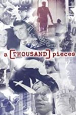 Watch A Thousand Pieces 123movies