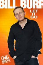 Watch Bill Burr Let It Go 123movies