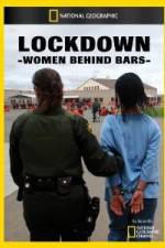 Watch National Geographic Lockdown Women Behind Bars 123movies