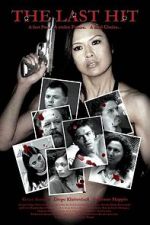 Watch The Last Hit 123movies