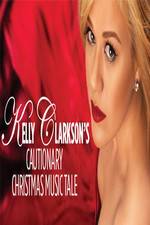 Watch Kelly Clarksons Cautionary Christmas Music Tale 123movies