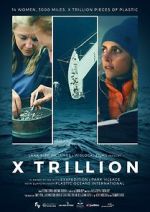 Watch X Trillion 123movies