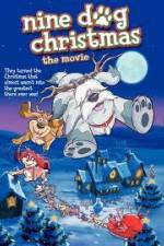 Watch Nine Dog Christmas 123movies