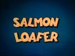 Watch Salmon Loafer 123movies