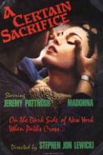 Watch A Certain Sacrifice 123movies