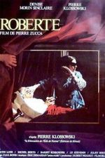 Watch Roberte 123movies