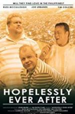 Watch Hopelessly Ever After 123movies