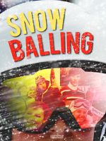 Watch Snowballing 123movies