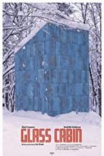 Watch Glass Cabin 123movies