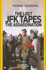 Watch The Lost JFK Tapes The Assassination 123movies