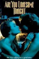 Watch Are You Lonesome Tonight 123movies