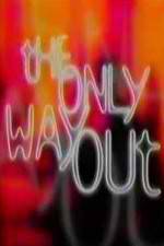 Watch The Only Way Out 123movies