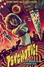 Watch Psychotic! 123movies