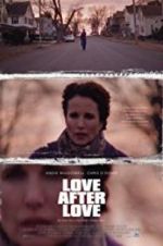 Watch Love After Love 123movies