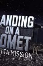 Watch Landing on a Comet: Rosetta Mission 123movies