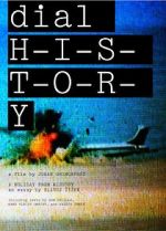 Watch Dial H-I-S-T-O-R-Y 123movies