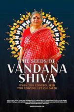 Watch The Seeds of Vandana Shiva 123movies