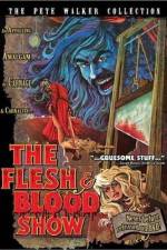 Watch The Flesh and Blood Show 123movies