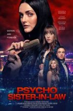 Watch Psycho Sister-In-Law 123movies