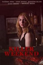 Watch Killer Weekend 123movies