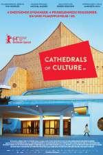 Watch Cathedrals of Culture 123movies