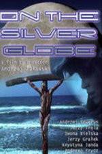 Watch On the Silver Globe 123movies