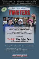 Watch The Truth About Twisters 123movies