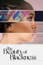 Watch The Beauty of Blackness 123movies