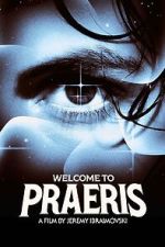 Watch Welcome to Praeris 123movies