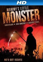 Watch Mommy\'s Little Monster 123movies