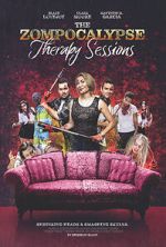 Watch The Zompocalypse Therapy Sessions 123movies