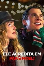 Watch I Believe in Santa 123movies