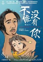 Watch Cannot Live Without You 123movies