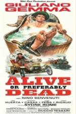 Watch Alive or Preferably Dead 123movies