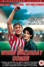 Watch When Saturday Comes 123movies