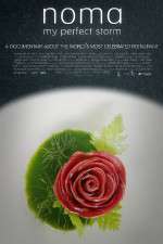 Watch Noma My Perfect Storm 123movies