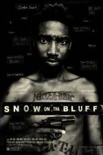 Watch Snow on Tha Bluff 123movies