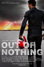Watch Out of Nothing 123movies