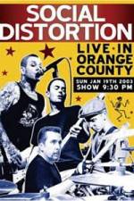 Watch Social Distortion: Live in Orange County 123movies