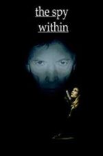 Watch The Spy Within 123movies