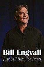 Watch Bill Engvall: Just Sell Him for Parts 123movies