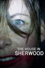 Watch The House in Sherwood 123movies