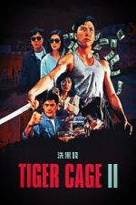 Watch Tiger Cage II 123movies