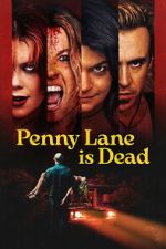 Watch Penny Lane Is Dead 123movies