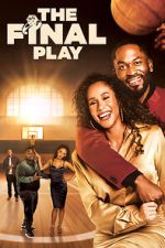 Watch The Final Play 123movies