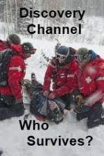 Watch Discovery Channel Who Survives 123movies