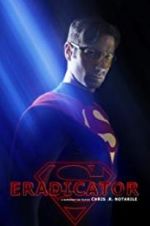 Watch Eradicator 123movies