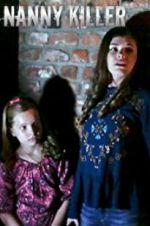 Watch Nanny Killer 123movies