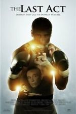Watch The Last Act 123movies
